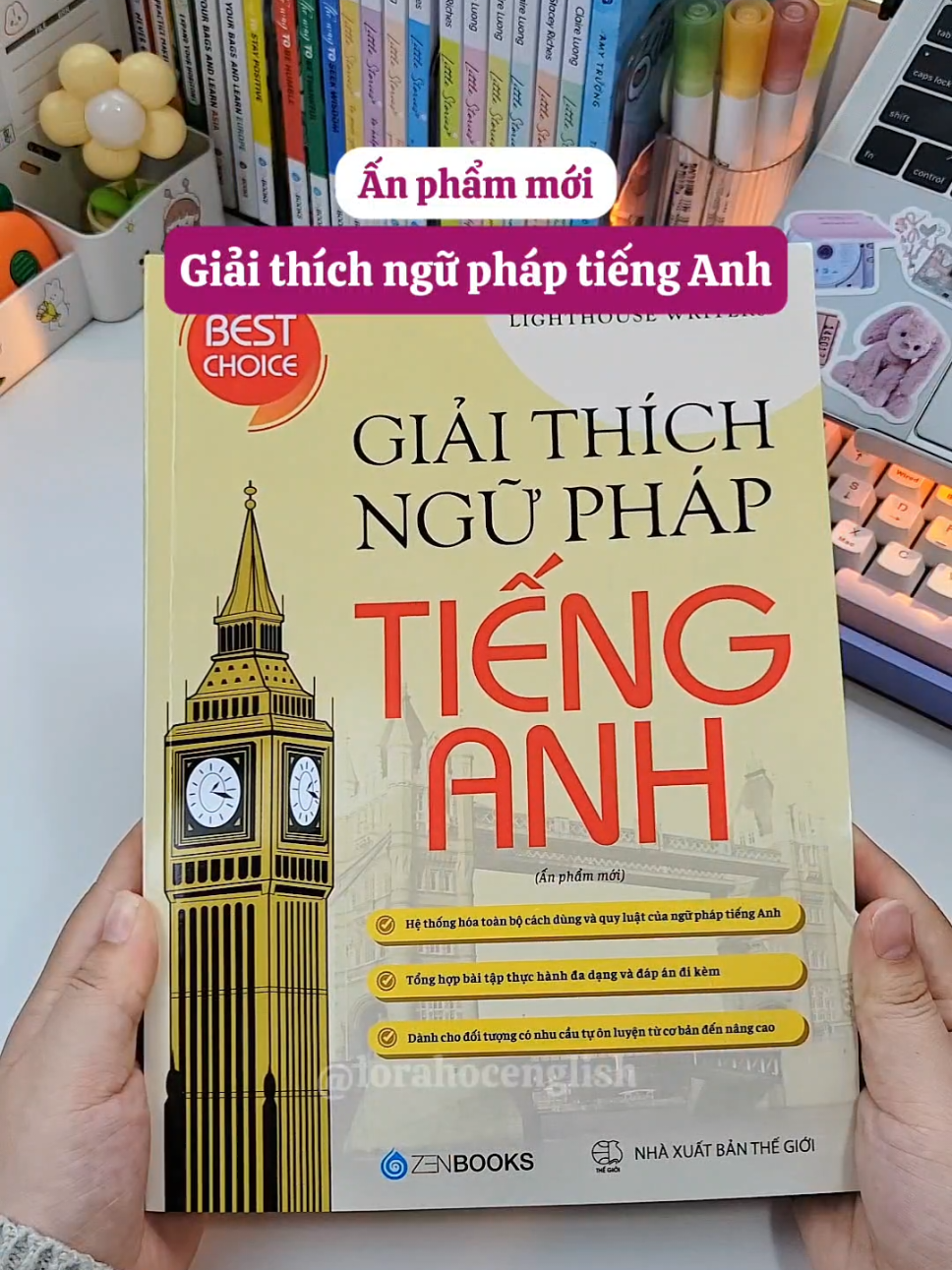 Giải thích ngữ pháp tiếng Anh - Ấn phẩm mới 2025 #lorahocenglish #LearnOnTikTok #BookTok #giaithichnguphaptienganh #nguphaptienganh #grammar 