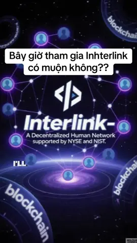 Giờ bạn không tham gia thì sẽ muộn thật đấy#interlink #Interlinknetwork 