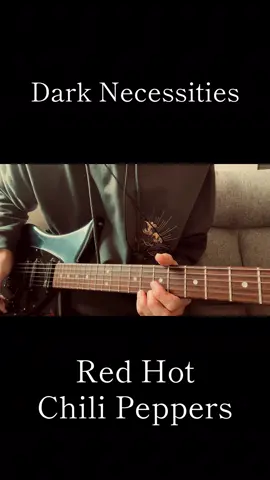Dark Necessities/Red Hot Cili Peppers  レッチリで大好きな曲！！ストラト欲しい🥺 #redhotchilipeppers #guitar #ギター #弾いてみた 