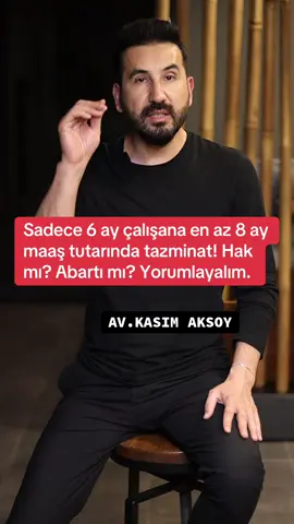 Kaydedip tüm çalışanlara gönderelim 🖖 #avukat #hukuk #hak #adalet #kasımaksoy #işçihakları #işçi #kasımaksoy 