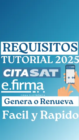 #requsitos #cita #SAT #linea #tutorial #junio #2025 #genera #renueva #cambia #actualiza #efirma #facil #rapido