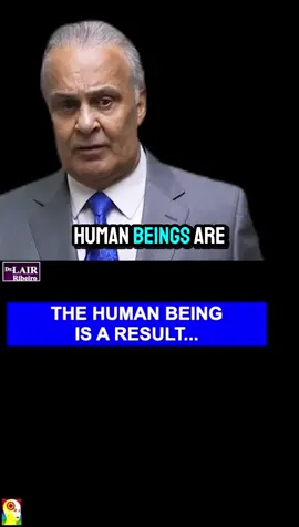 The human being is a result… #lairribeiro 