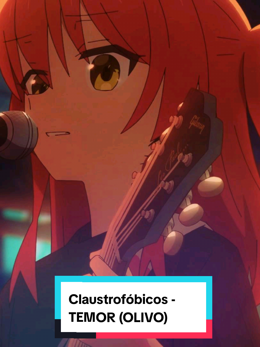 Claustrofóbicos - TEMOR (OLIVO) #bocchitherock #bocchitherockedit #bocchitherockanime #anime #animeedit #claustrofobicos #animeperu #bocchi #kitaikuyo 