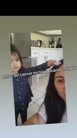Antes del cancer mi hija   me peinaba ahora me da cariños #cancer  #mama #familia #parati #Love #sanidad