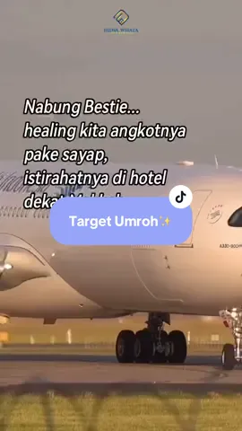 #CapCut Nabung ya bestie Target kita berangkat umroh nihh✨🤲🏻 #umroh2025#garudaindonesia #umroh #fujian #makkah #madinah #nabung #target #viral #fypp #trend #maskapai #hilwa #wisata 