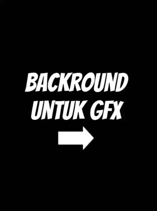 mentahan background gfx nih kalo mau ambil aja 😁#gfx#gfxbackground #backgrund #fyppp#foryou #fyp #fyp #fyp #foryoupage 