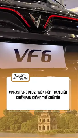 Sở hữu Vinfast VF6 Plus và tiết kiệm ngay gần 100 triệu đồng nhờ chính sách miễn 100% phí trước bạ!  #insighthanoi #bietthenetwork #orangeagency #vinfast #vf6 #vf6plus 