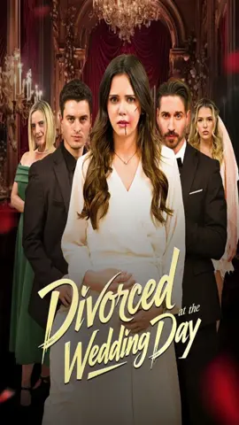Divorced at the Wedding Day #fyp#playlets#