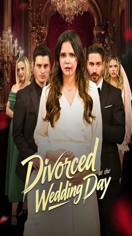 Divorced at the Wedding Day#fyp#playlets#