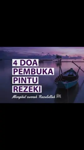4 Doa pembuka pintu rezeki ...Ya Allah dgn keizinanmu ya Allah berikanlah aku rezeki yg melimpah ruah yg berkat dan rezeki itu lebih mendekat kan diriku dgn Mu ...jadikan la aku hamba yg sentiasa bersyukur dan redha atas pemberian dari Mu ya Allah ...Ya Allah bukakan semua pintu rezeki buat ku dgn keizinan Mu ...ampun kan dosa ku😭 jika aku meminta khazanah rezeki Mu Ya Allah .Aamiin ya Rabbal alamiin .🤲😭🥺