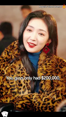 The gambling god, who had been away from the casino for many years, pretended to be a novice and entered the casino in order to find out why his wife lost 200,000 yuan in one night. He found something fishy in it.#drama #foryou #dramabox #fyp 