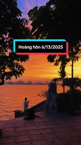 Hoàng hôn thứ 6 ngày 13 siêu đỉnh #xuhuong #sunset #hoanghon #hoanghonhanoi #relax #chill #westlake #thang6 #hotay 