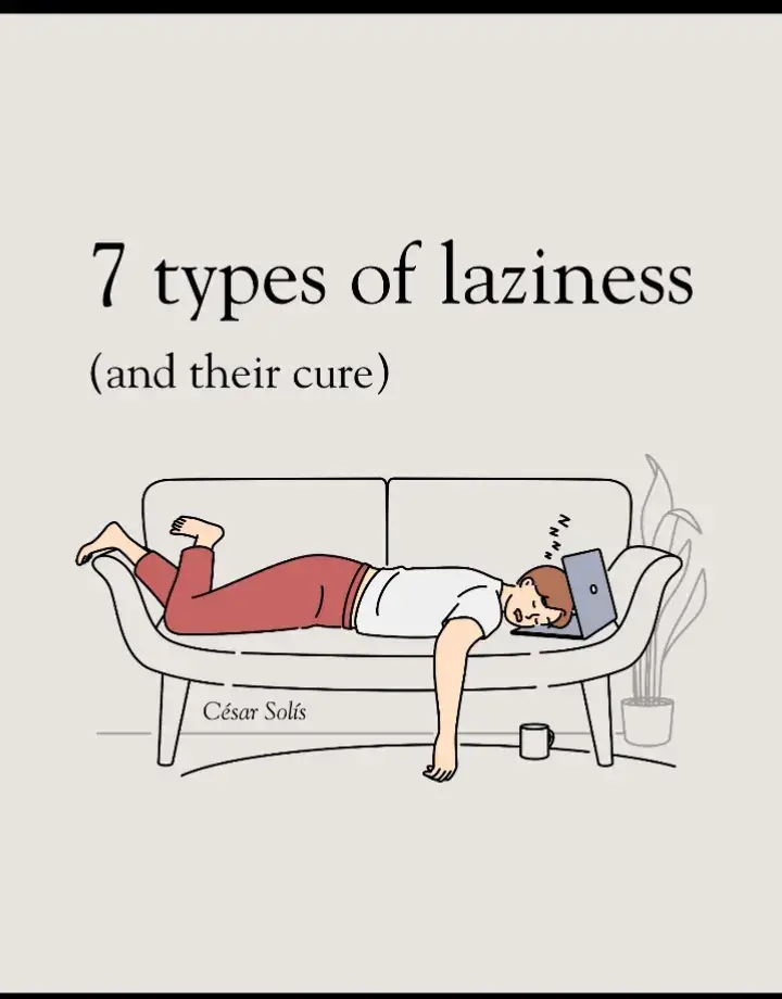 7 Types of Laziness & it's Cure  identify your laziness type if you rid of your laziness #habits @Pao Psycho 🩶 @Mental_Wellness @Arzoo_usman @Psychology notes  #Laziness is not identity it's just behaviour and Can be changed by taking small step #mentalhealthmatters #psychology #MentalHealth #ThinkWithClarity #PsychologyFacts #fyp 