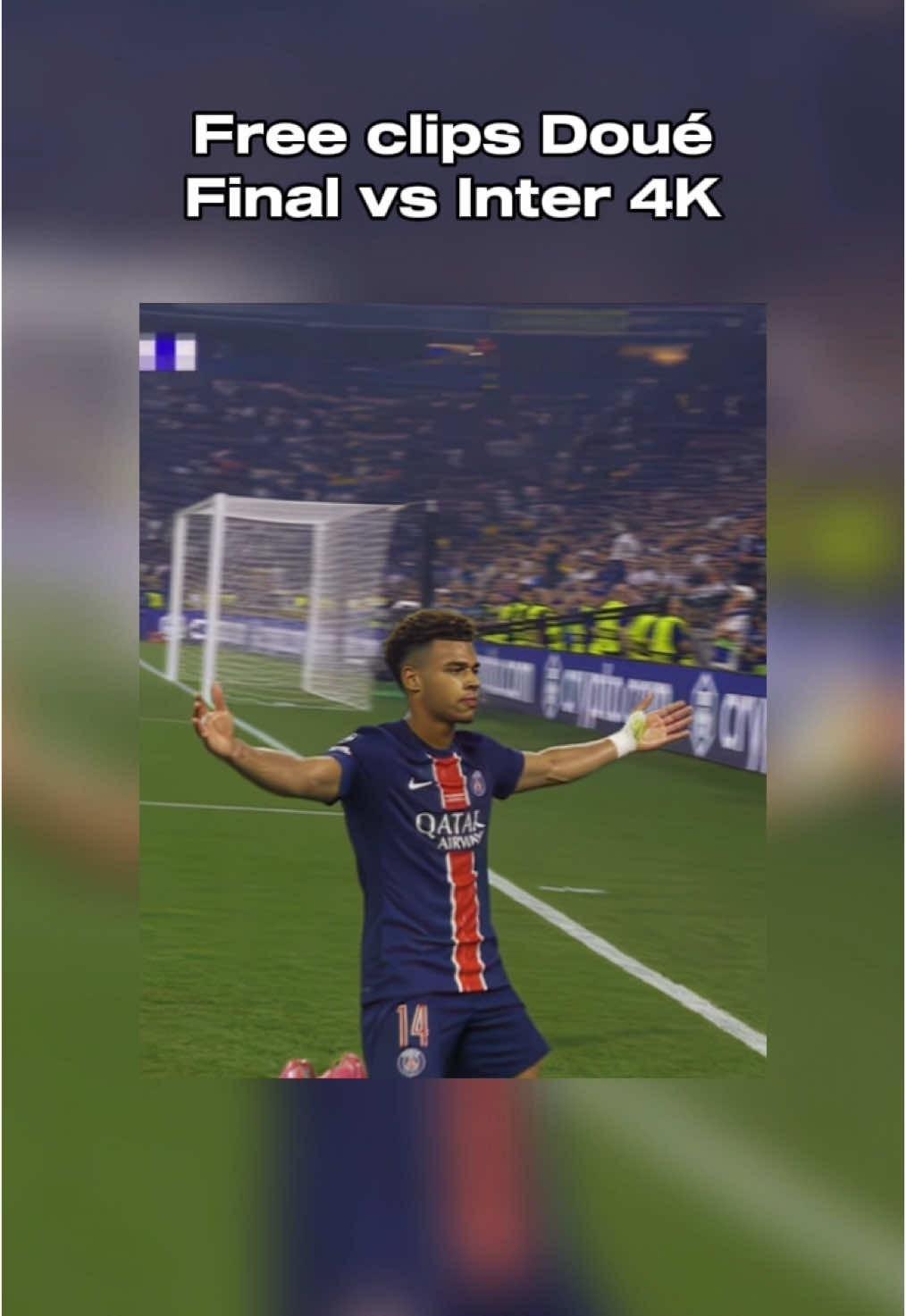 Doué free clips 4K final vs Inter #desiredoue #doue #psg #inter #championsleague #fyp #fyppp #foruyou #viralvideos #footballtiktok #freeclip #4k 