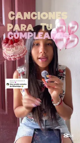 Respuesta a @𝐅𝐫𝐚𝐧𝐜𝐞𝐥𝐲 💘 Canciones para tu cumpleaños Version Estados de WhatsApp🥳💕#cumpleaños #cancionestendencia #birthday 
