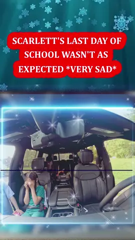 Scarlett's Last Day Of School Wasn't As Expected *VERY SAD* 💔💔 💔💔 Part 1 #shaneandliana8 #shorts #shorty #shaneandliana