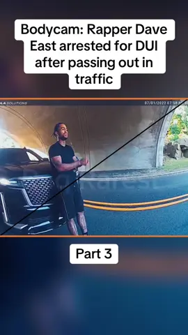 Bodycam: Rapper Dave East arrested for DUI after passing out in traffic part 3#cops #copsoftiktok #police #policeofficer #bodycam #foryou #fyp 