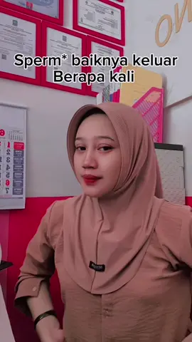 Sperm* baiknya keluar berapa kali