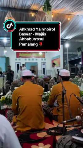 Ahkmad Ya Khoirol Basyar - Majlis Ahbaburrosul Pemalang 🌹 #ahbaburrosulpemalang #majelispemalang #sholawat #majelisahbaburrosulpemalang #gandrungnabi #putraproaudio #darbukasholawat 