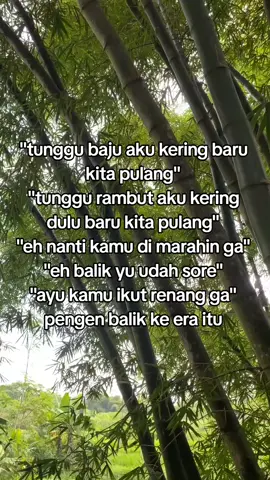 #foryoupage #masakecil #kawanlama #4u 