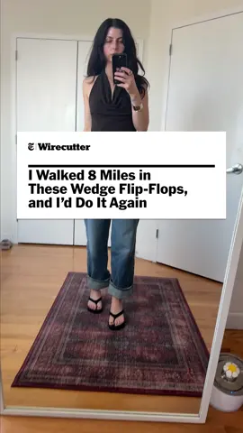 “I didn’t set out to walk 8 miles in wedge flip-flops last summer,