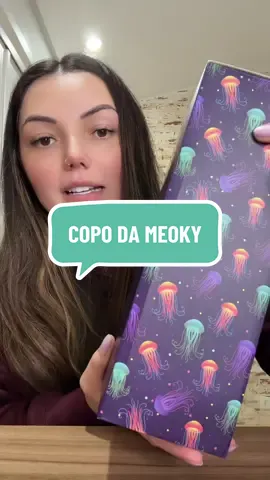 Mais um copo da Meoky  #copo #meoky #hype #compras #foryou #fyp 
