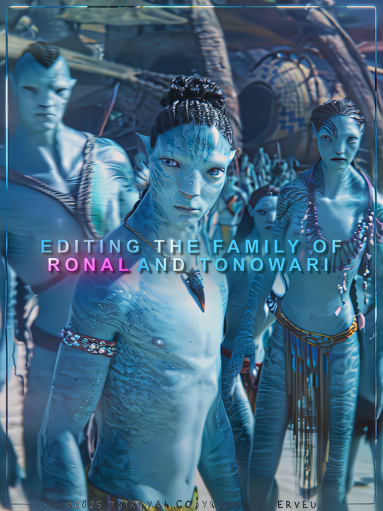 Editing the family of Ronal and Tonowari #aonung #tsireya #tonowari #ronal #familia #avatar #avatarthewayofwater #avatar2 #foryoupage #avataredit #edit #viraliza #fyp