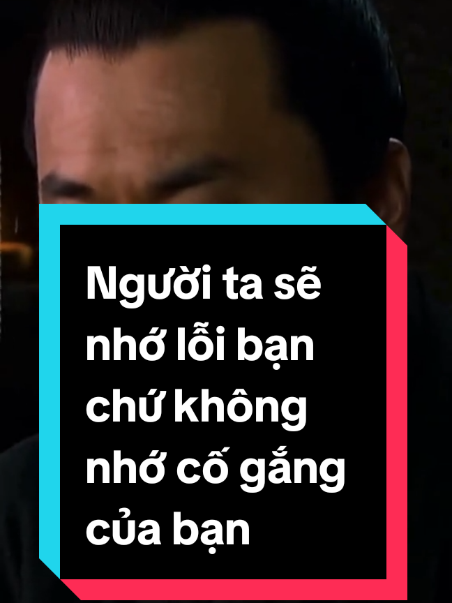 Người ta sẽ nhớ lỗi bạn chứ không phải cố gắng của bạn. #CốGắngKhôngĐượcCôngNhận #NgheĐauNhưngĐúng #TỉnhThứcTâmLý #TikTokTriếtLý #ThànhCôngHayThấtBại