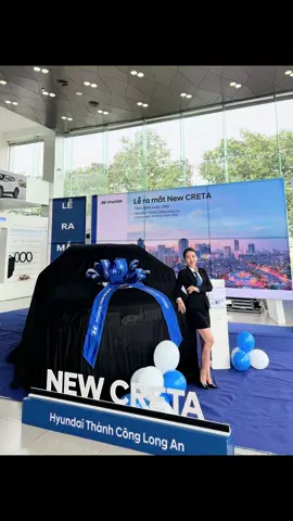 #QueAnh #Hyundai #LongAn #tiktokgiaitri Ra mắt #Creta 🎉🎉🎉