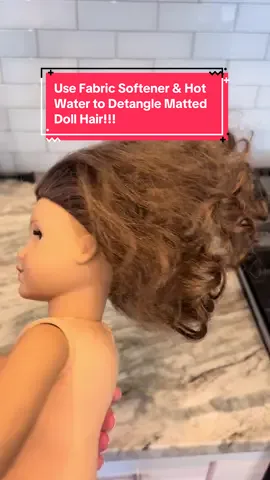 Use some fabric softener mixed with boiling hot water to detangle matted doll hair! #americangirldoll #girlmom #barbie #fypシ 