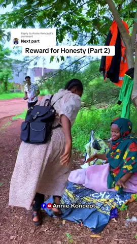 Replying to @Annie Koncept  Reward for Honesty (Part 2)  #AnnieKoncept #HelpHomeless #shortfilms #homeless #richman #helpingothers #motivational #inspiring #inspirationalstories #educatingstory  