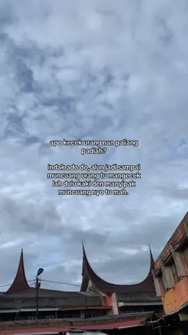 🥵 #fyp #berandatiktok #minangtiktok #fypminang #katokatominang #minangviraltiktok #fypシ゚viral 