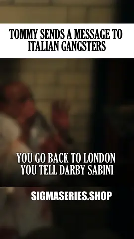 Tommy sends a message to Italian gangsters | S4 E1 #tommyshelby #peakyblinders #sigmaseries 