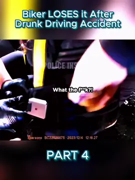 Biker LOSES it After Drunk Driving Accident - PART 4 #usa #fyp #copsoftiktok 