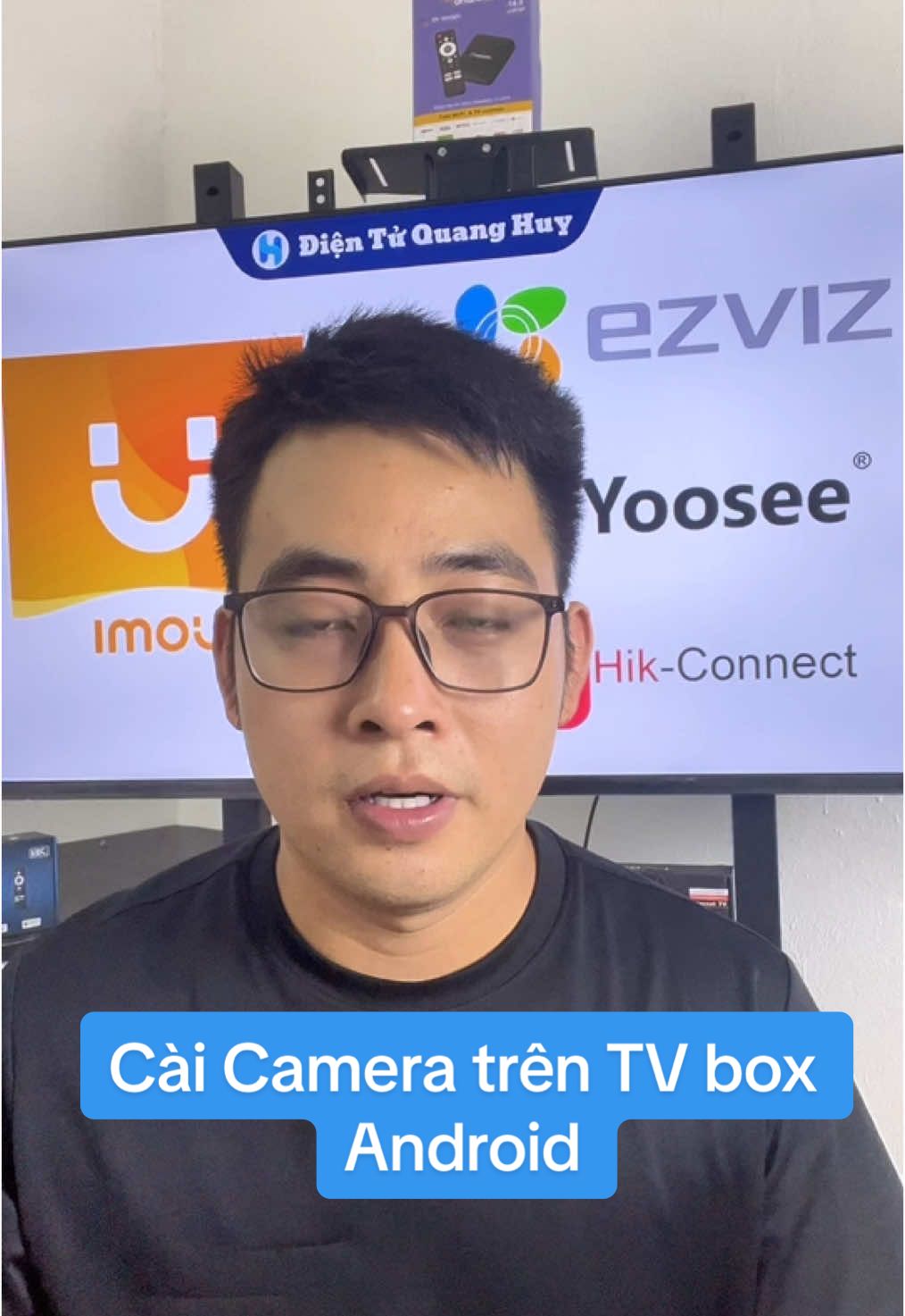 Cách cài đặt camera ở trên TV box và Tv thông minh