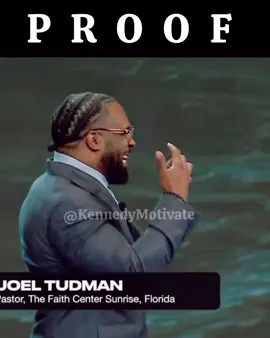PROOF 🔥  SPOKEN by Pastor @joeltudman  #motivation #inspiration #JoelTudman #PastorJoelTudman #ExplorePage #Preach #ViralReels #SaturdayMotivation #fyp #KennedyMotivate 