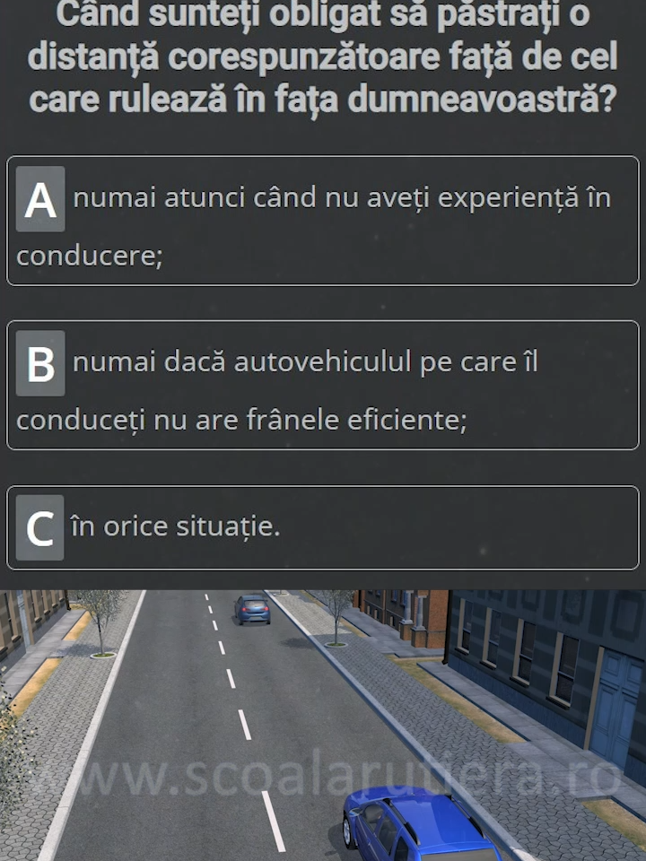 Când sunteți obligat să păstrați o distanță corespunzătoare față de cel care rulează în fața dumneavoastră? #permisauto #scoalarutiera #chestionaredgpci #chestionaredrpciv #permisdeconducere