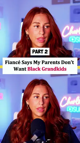 Fiancé Says My Parents Don’t Want Black Grandkids part 2 #capcut #aita #reddit_tiktok #redditreading #redditstorytime #askreddit #charlotte #dobre #aita #storytelling #fypシ゚viral