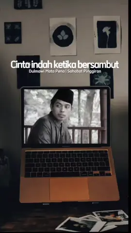 Quotes Dulmawi Mata Pena | Cinta itu indah hanya ketika bersambut. #CapCut #katakata #katamadura #quotes #dulmawi #kehidupan #cinta  #matapena  #sampang #madura #xyzbca #bismilahfyp #lewatberandafyp #pesanmoral #sahabatpinggiran 