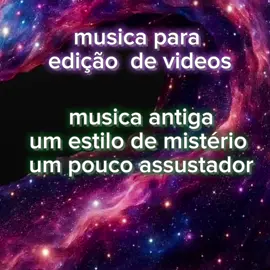 musica para edição  de videos, musica de mistério,  musica antiga, musica da Disney, musica 