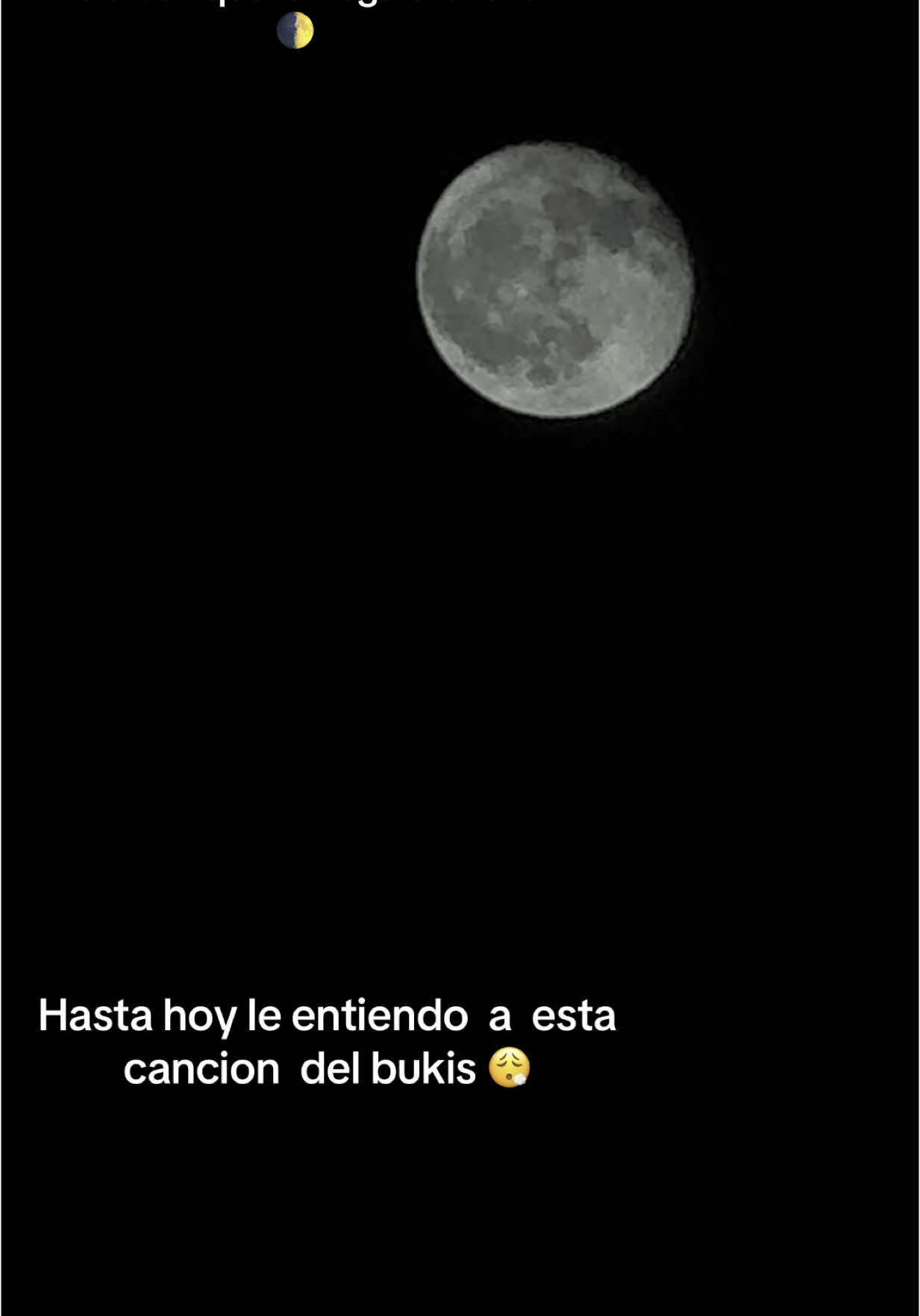 Le mando a decir que le regalo la luna 🌓, hasta hoy le entendí al bukis 🥹 #flypシ  #paratiiiiiiiiiiiiiiiiiiiiiiiiiiiiiii  #tik_tok 