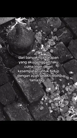 ☹️ #rindu #ayah #4u 