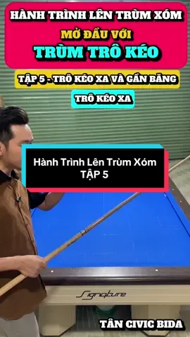 Hành Trình Lên Trùm Xóm Tập 5 #bida #billiards #bidalibre #xuhuong #tancivic #bidavietnam #longervideos #hanhtrinhlentrumxom 