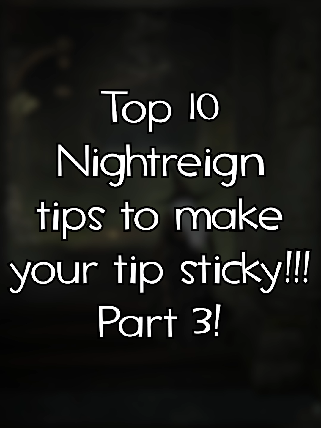 Top 10 Nightreign tips to make your tip sticky - Part 3 #gaming #fyp #slime #slimed #nightreign #eldenring #tips #trick #secret