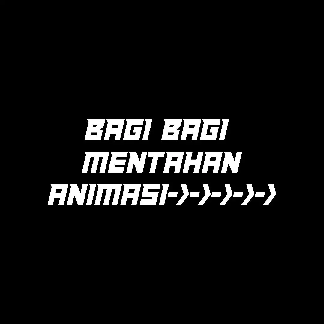 Bagi Bagi Mentahan Animasi  . . #bagibagimentahan #fyp #animasisound #animasisoundsystem #tjapbedil #roketsadis #addesign #photoeditor #soundanimasi #fypage #bagibagimentahanlighting #splaudio #tjapmorgan #lowogank #teamsirkus 