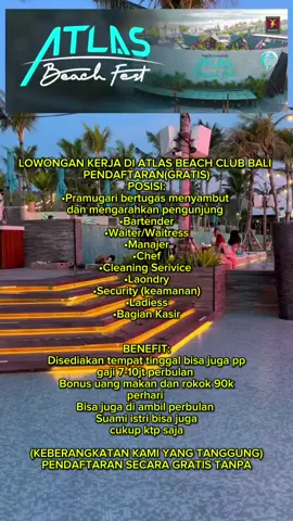 LOWONGAN DI ATLAS BEACH CLUB BALI, BANYAK POSISI YANG BISA ANDA LAMAR,, #loker #lokerbali #bali #lokerpariwisata #pariwisata #pariwisataindonesia #lokeratlasbeachclub #karir #atlas #pekerjaan #lowongan #job #jobsearch #bartender #waiter #waitress #manager #chef #pramugara #pramugari #badung #fyp #canggu  #pemanduwisata