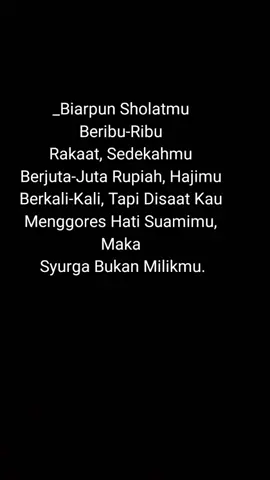 hargailah suamimu sebelum dia pergi untuk selamanya