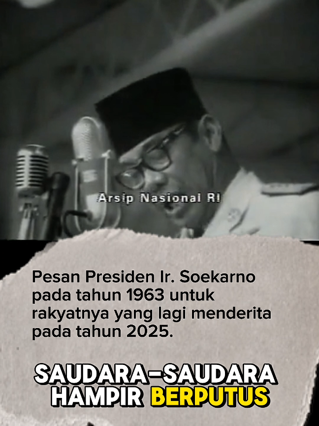 Pesan Soekarno untuk Rakyat Indonesia di Tahun 2025 Pesan Presiden Ir. Soekarno pada tahun 1963 untuk rakyatnya yang lagi menderita di tahun 2025. #jasmerah #jasmerahindonesia #sejarahindonesia #soekarno
