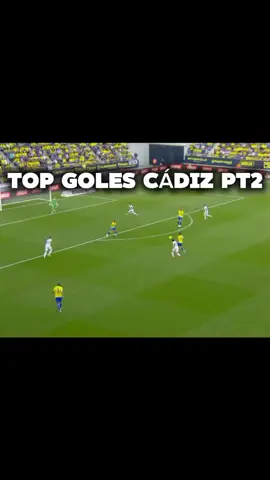 TOP GOLES CÁDIZ PT2 #cadiz #sobrino #alcaraz #darwinmachis #ontiveros #goles #cadizcf #parati #fyp 