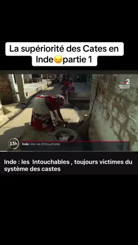 La supériorité des castes en Inde😞parti 1